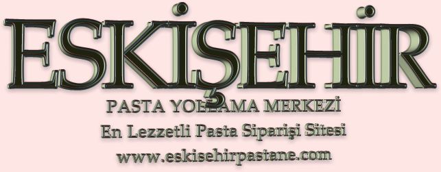 eskisehir pasta yollama merkezi